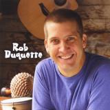 Rob Duquette Love Is Contagious 