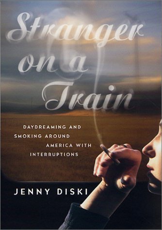 Jenny Diski Stranger On A Train 