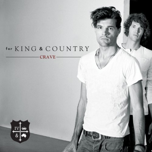 For King & Country/Crave