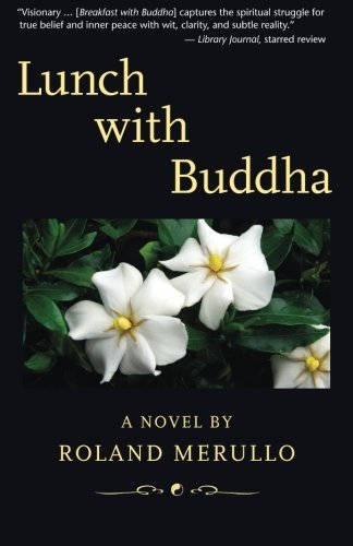 Roland Merullo/Lunch with Buddha