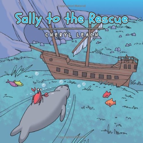 Cheryl Leach/Sally To The Rescue