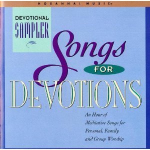 Songs For Devotions Devotional Sampler 
