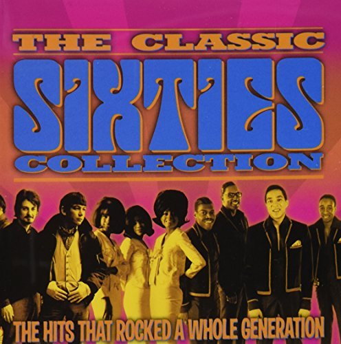 The Classic Sixties Collection: Mid '60s/The Classic Sixties Collection: Mid '60s