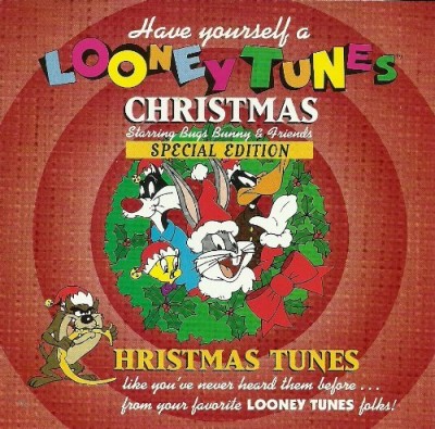 Bugs Bunny & Friends/Have Yourself A Looney Tunes Christmas
