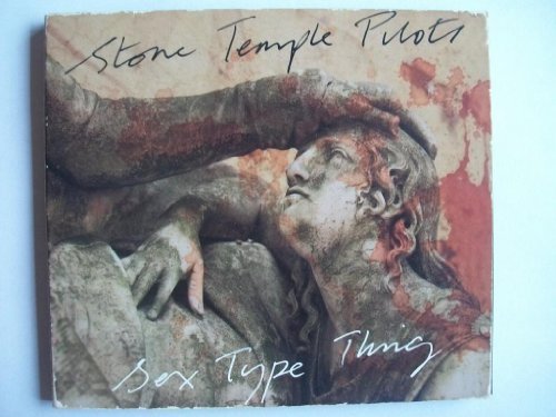 Stone Temple Pilots/Sex Type Thing