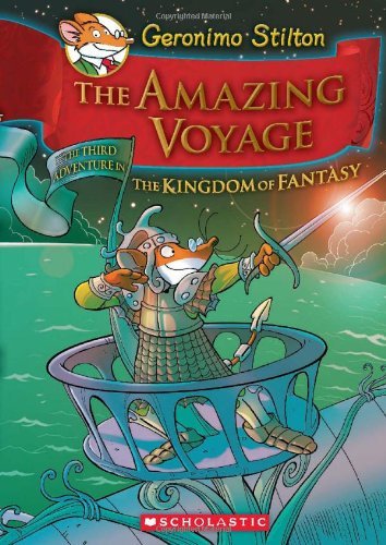 Geronimo Stilton/The Amazing Voyage (Geronimo Stilton and the Kingd@ Volume 3