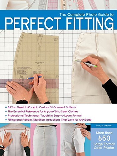 Sarah Veblen The Complete Photo Guide To Perfect Fitting 
