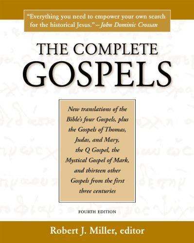 Robert J. Miller/The Complete Gospels, 4th Edition@0004 EDITION;Revised