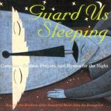 The Society Of Saint John The Evangelist Guard Us Sleeping Compline Psalms Prayers And Hymns For The Night 