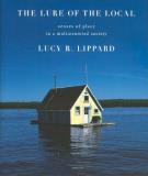 Lucy R. Lippard The Lure Of The Local Senses Of Place In A Multicentered Society 