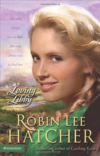 Robin Lee Hatcher/A Loving Libby