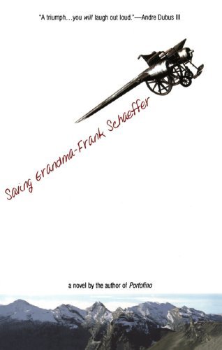 Frank Schaeffer/Saving Grandma