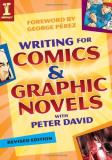 Peter David Writing For Comics & Graphic Novels 0002 Edition;revised 