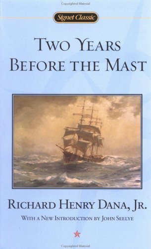 Dana, Richard Henry, Jr./Two Years Before The Mast