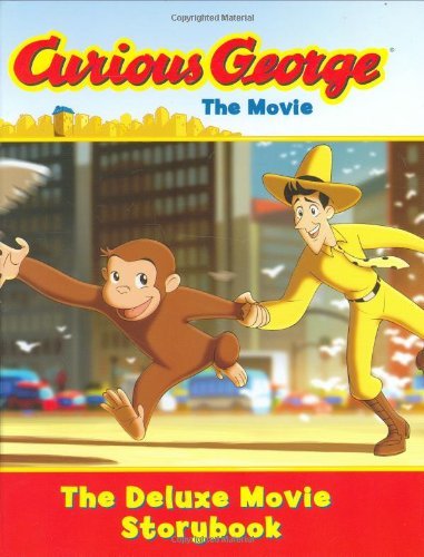 David Reynolds/Curious George The Movie: The Deluxe Movie Storybo