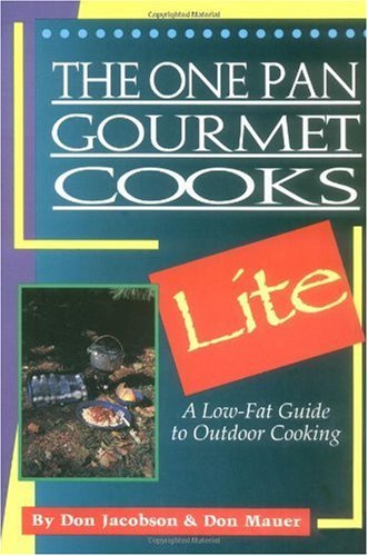 Jacobson Don Mauer Don Jacobson Donald The One Pan Gourmet Cooks Lite The One Pan Gourmet 