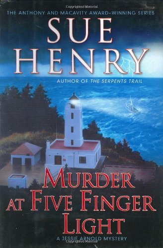 Sue Henry/Murder At Five Finger Light@A Jessie Arnold Mystery