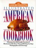 Grayson D. Leblanc Beverly Maisner Heather Lyfo Good Housekeeping Illustrated American Cookbook 