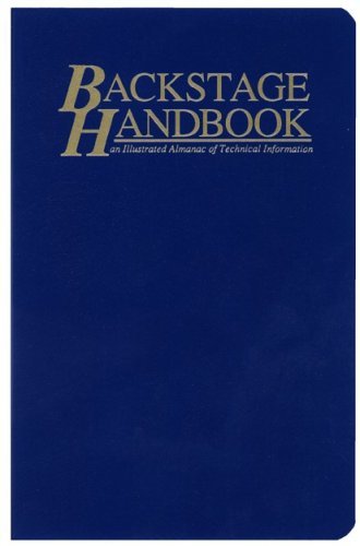 George Chiang Paul Carter/The Backstage Handbook: An Illustrated Almanac Of