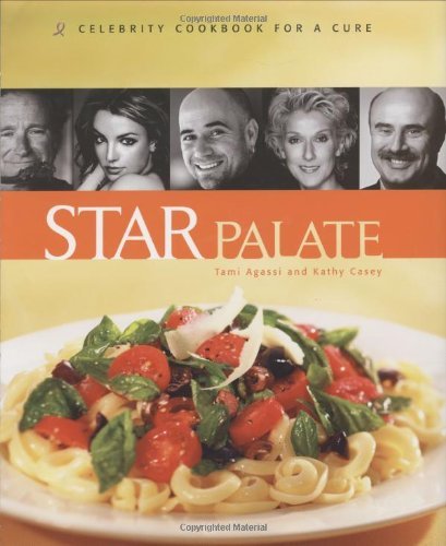 Agassi Tami Casey Kathy Star Palate Celebrity Cookbook For A Cure 
