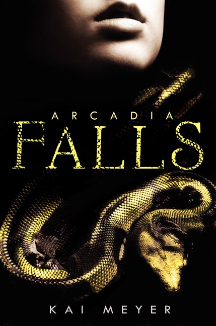 Kai Meyer Arcadia Falls 