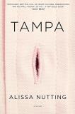 Alissa Nutting Tampa 