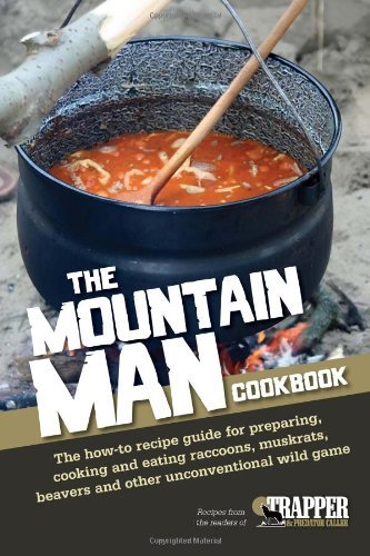 Jared Blohm The Mountain Man Cookbook 