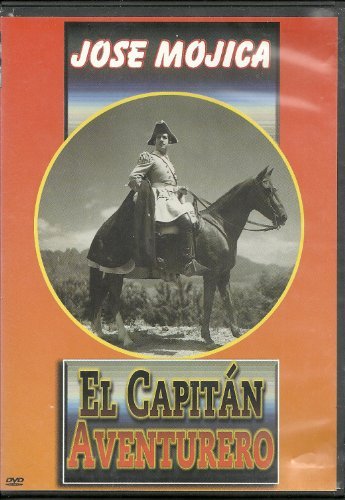 Jose Mojica/El Capitan Aventurero