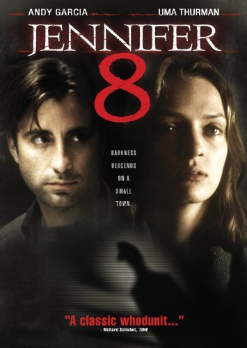 Jennifer 8/Garcia/Thurman/Baker/Malkovich@Ws@R