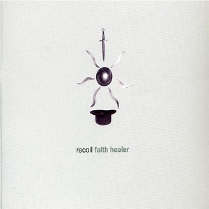 Recoil/Faith Healer (7 Mixes)
