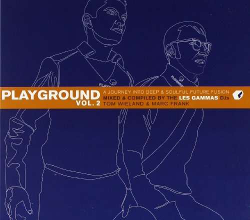 Tom Weiland Marc Frank Various Artists Les Gammas/Playground, Vol. 2