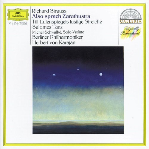 Richard Strauss/Thus Spoke Zarathustra@Von Karajan/Berlin Philharmonic@Strauss: Also Sprach Zarathustra, Till Eulenspiege