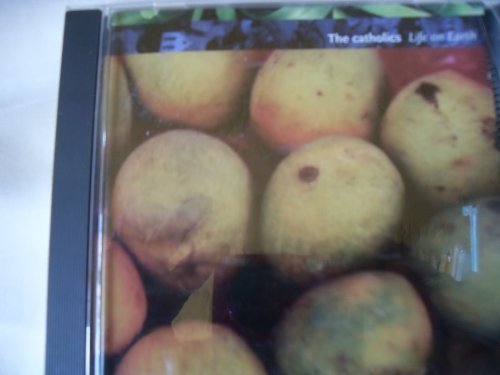 Catholics/Life On Earth