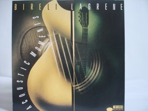 LAGRENE,BIRELI/ACOUSTIC MOMENT
