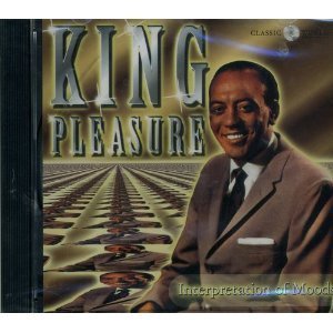 King Pleasure/Interpretation Of Moods