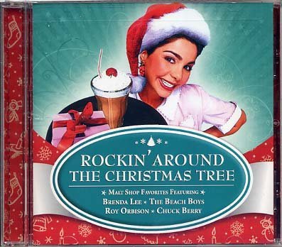 Bobby Helms Brenda Lee The Beach Boys The Drifters Rockin' Around The Christmas Tree Malt Shop Favori 