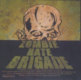 ZOMBIE HATE BRIGADE/Zombie Hate Brigade