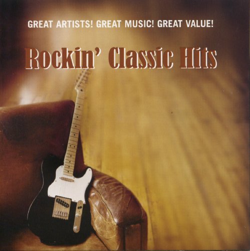 Rockin' Classic Hits Rockin' Classic Hits 