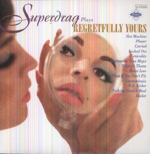 Superdrag/Regretfully Yours