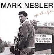 Mark Nesler/Up All Night