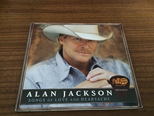 Alan Jackson/Songs Of Love & Heartache