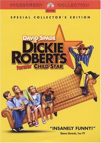 Dickie Roberts-Former Child Star/Spade/Mccormack/Lovitz/Reiner