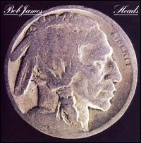 Bob James/Heads