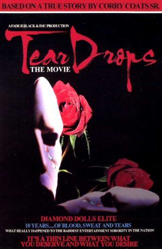 Corry Coats Sr. Krissi Cain Lisa Carter Charise Ba/Tear Drops - The Movie