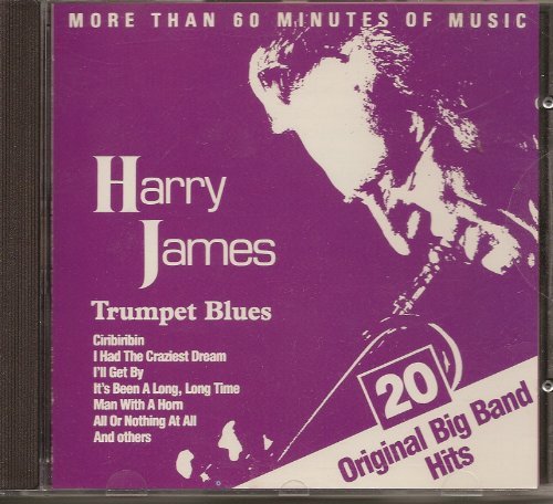 Harry James/Trumpet Blues-20 Original Big Band Hits