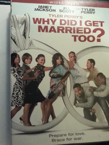 Why Did I Get Married Too?/Tyler Perry@Perry/Jackson/Scott