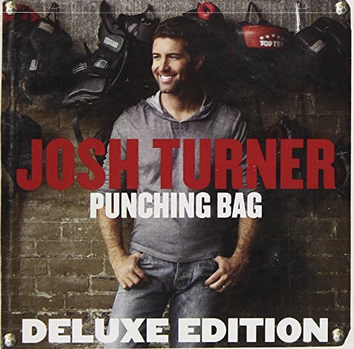Josh Turner Iris DuMent Marty Stuart Ricky Skaggs/Josh Turner - Punching Bag Deluxe Edition Cd Inclu@Deluxe Edition