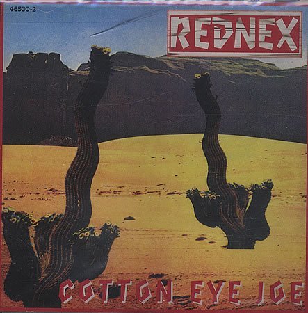 Rednex/Cotton Eye Joe (X5)