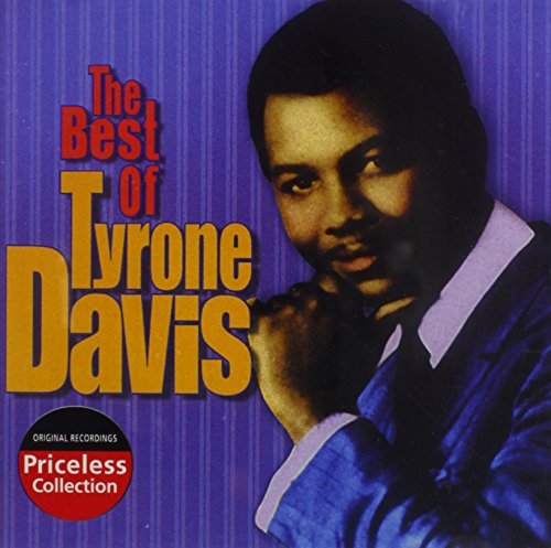 Tyrone Davis Best Of Tyrone Davis 
