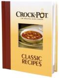 Editors Of Publications International Crock Pot The Original Slow Cooker Classic Recip 